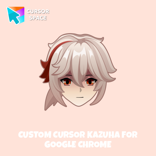 Custom Cursor Kazuha For Google Chrome